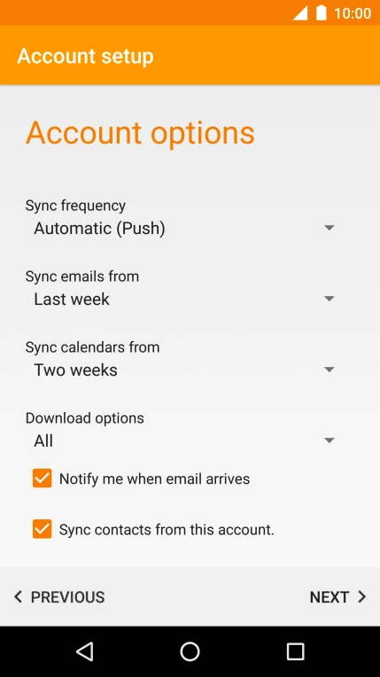 If this screen is displayed, you email account has been recognised and set up automatically. Follow the instructions on the screen to key in more information and finish setting up your phone.