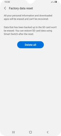 Press Delete all. Wait a moment while the factory default settings are restored. Follow the instructions on the screen to set up your phone and prepare it for use.