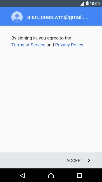 Press ACCEPT and follow the instructions on the screen to select settings for your Google account.