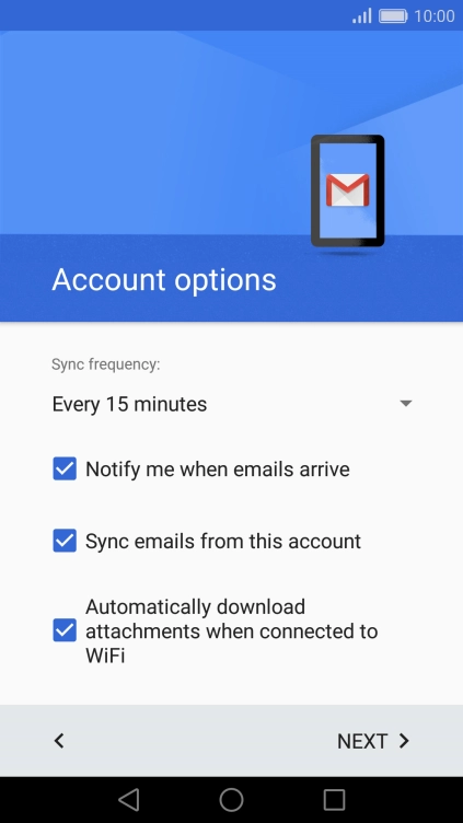 If this screen is displayed, you email account has been recognised and set up automatically. Follow the instructions on the screen to key in more information and finish setting up your phone.