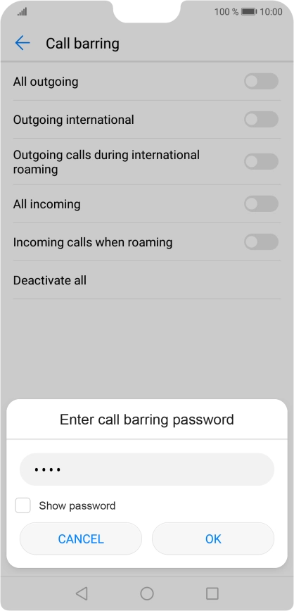 Key in your barring password and press OK. The default barring password is 0000.