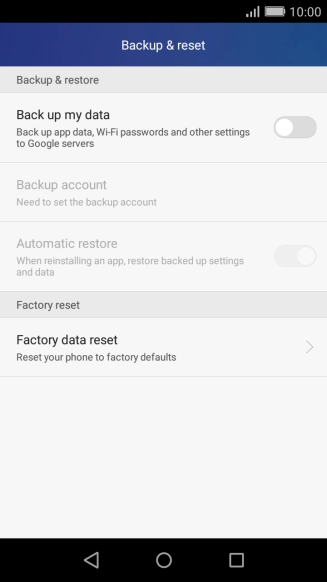 Press Factory data reset.