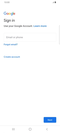 If you don't have a Google account, press Create account and follow the instructions on the screen to create an account.