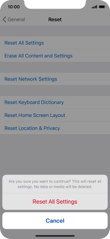 Press Reset All Settings. Wait a moment while the factory default settings are restored. Follow the instructions on the screen to set up your phone and prepare it for use.