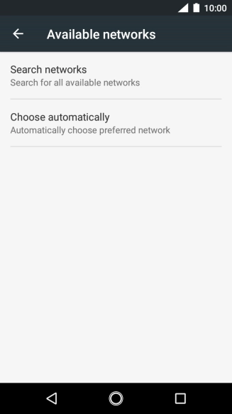 If you want to select a network automatically, press Choose automatically.