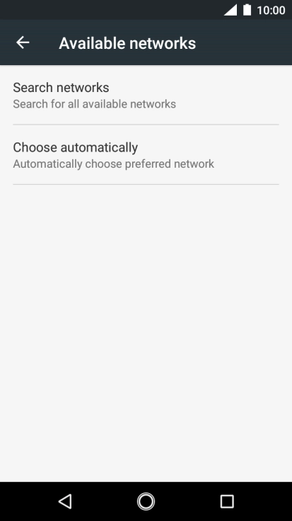 If you want to select a network automatically, press Choose automatically.