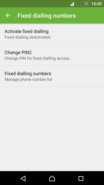 Press Fixed dialling numbers.