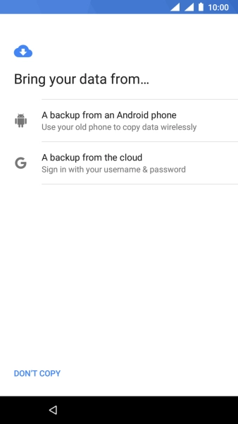 Press the required setting and follow the instructions on the screen to transfer the content from the other phone and finish the activation of your phone.