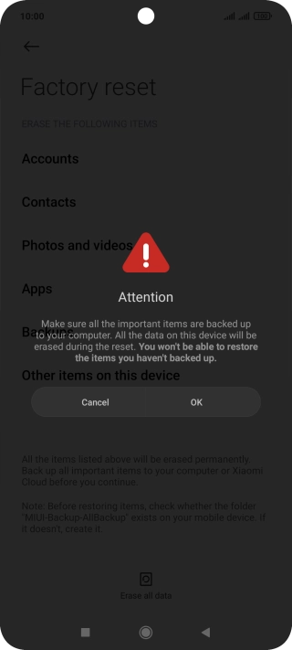 Press OK. Wait a moment while the factory default settings are restored. Follow the instructions on the screen to set up your phone and prepare it for use.