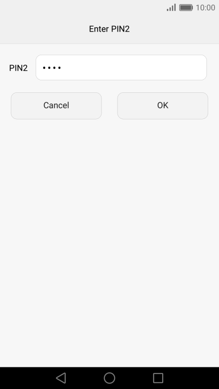 Key in your PIN2 and press OK.