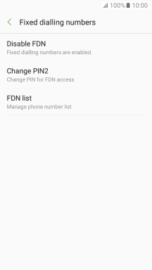 Press Disable FDN to turn off fixed dialling.