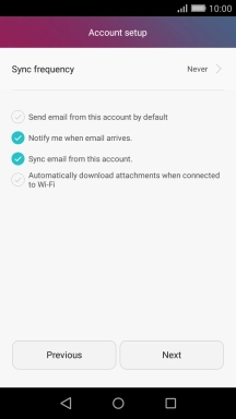 If this screen is displayed, you email account has been recognised and set up automatically. Follow the instructions on the screen to key in more information and finish setting up your phone.