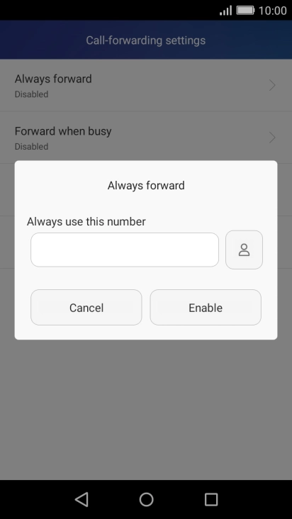 Key in (prefix) 5 (your phone number) and press Enable.
