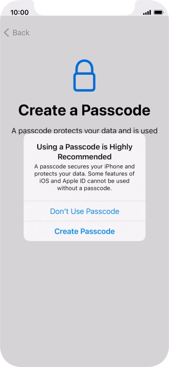If you turn off the function, press Don't Use Passcode.