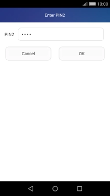 Key in your PIN2 and press OK.