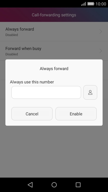 Key in (prefix) 5 (your phone number) and press Enable.