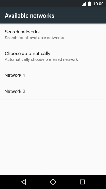 If you want to select a network automatically, press Choose automatically.