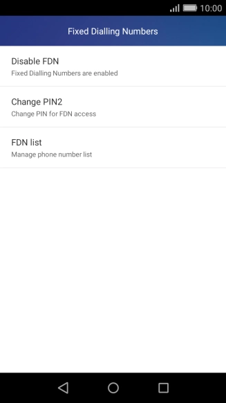 Press Disable FDN to turn off fixed dialling.