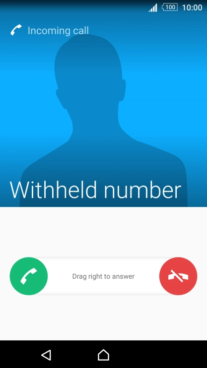 If the screen lock is turned on, press and drag the accept call icon right.