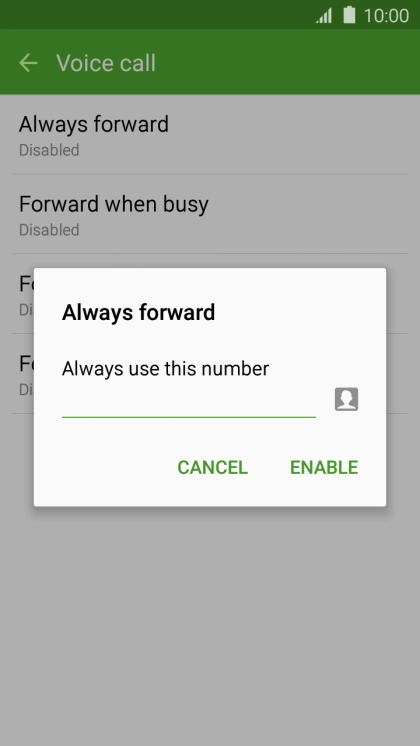Key in (prefix) 5 (your phone number) and press ENABLE.