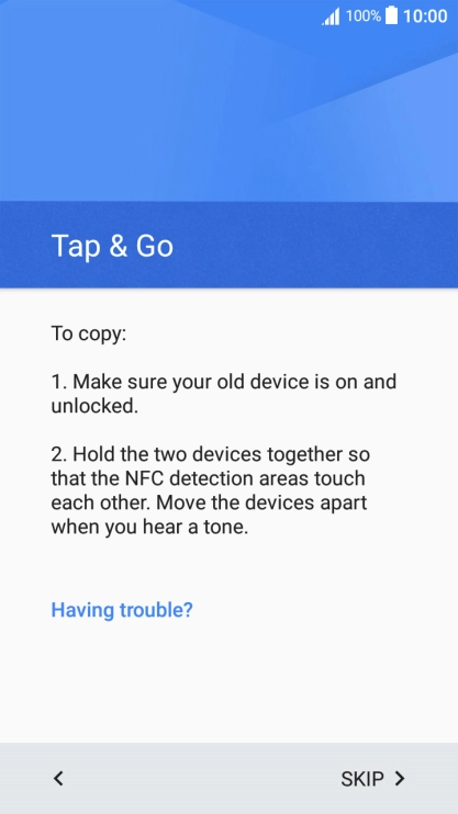 Follow the instructions on the screen to establish a connection from your phone to another phone via NFC. Follow the instructions on the other phone's screen to confirm the connection to your phone.