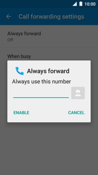 Key in (prefix) 5 (your phone number) and press ENABLE.
