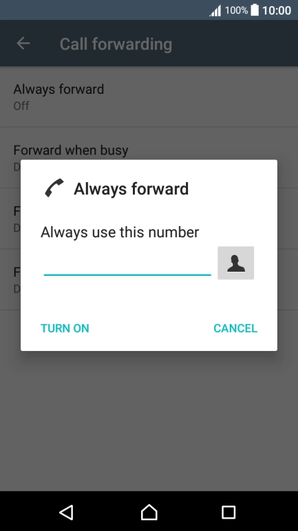 Key in (prefix) 5 (your phone number) and press TURN ON.
