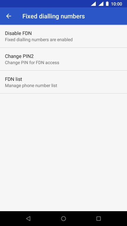 Press Disable FDN to turn off fixed dialling.