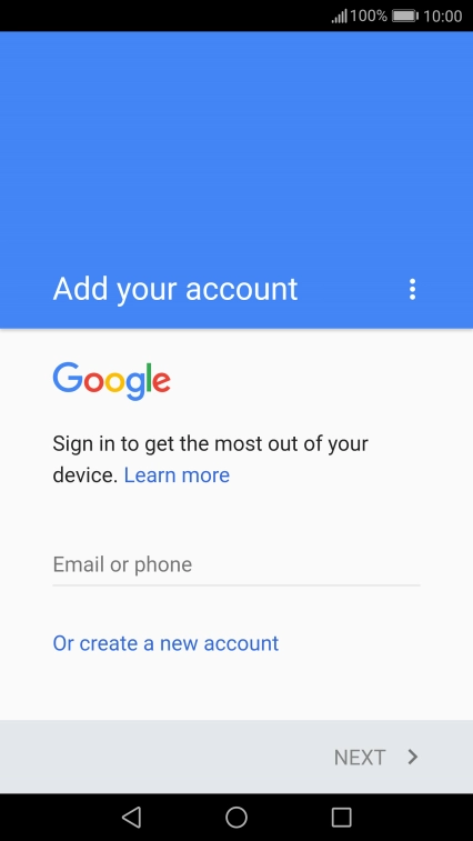 If you don t have a Google account, press Or create a new account and follow the instructions on the screen to create an account.