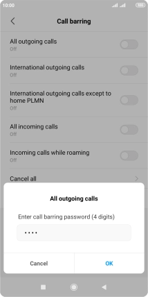 Key in your barring password and press OK. The default barring password is 0000.