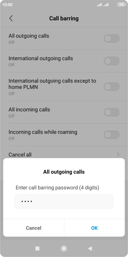 Key in your barring password and press OK. The default barring password is 0000.