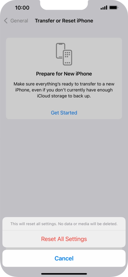 Press Reset All Settings. Wait a moment while the factory default settings are restored. Follow the instructions on the screen to set up your phone and prepare it for use.