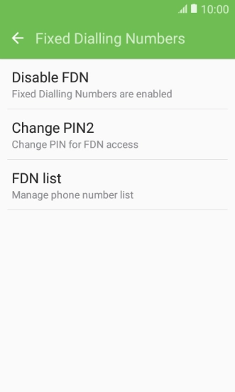Press Disable FDN to turn off fixed dialling.