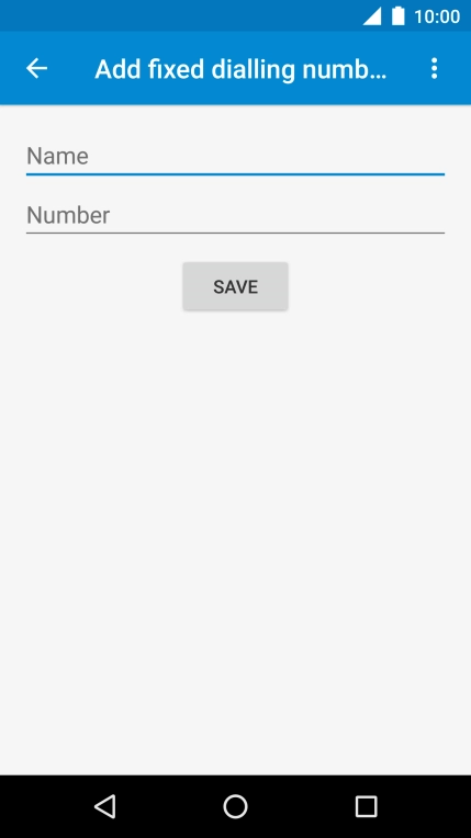 Press Name and key in the required name.