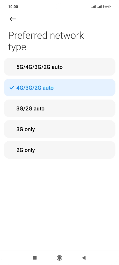 Press the required network mode.
