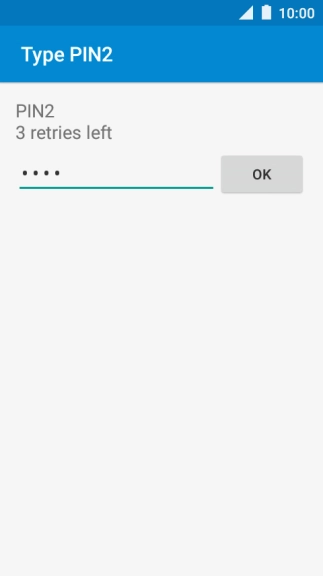 Key in your PIN2 and press OK.