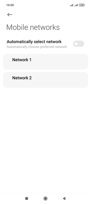 Press the required network.