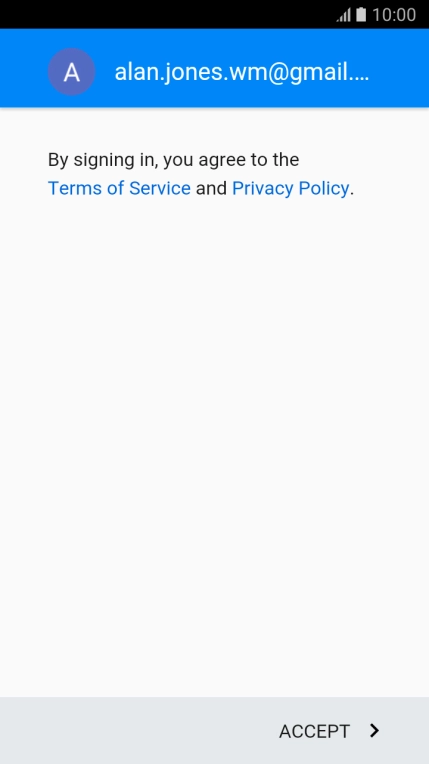 Press ACCEPT and follow the instructions on the screen to select settings for your Google account.