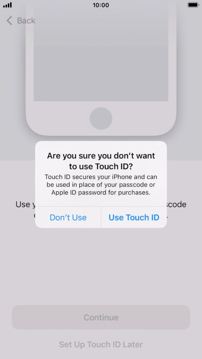 If you turn off the function, press Don't Use.