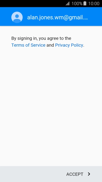 Press ACCEPT and follow the instructions on the screen to select settings for your Google account.