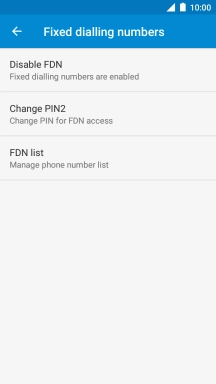 Press Disable FDN to turn off fixed dialling.