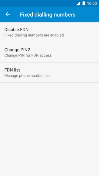 Press Disable FDN to turn off fixed dialling.