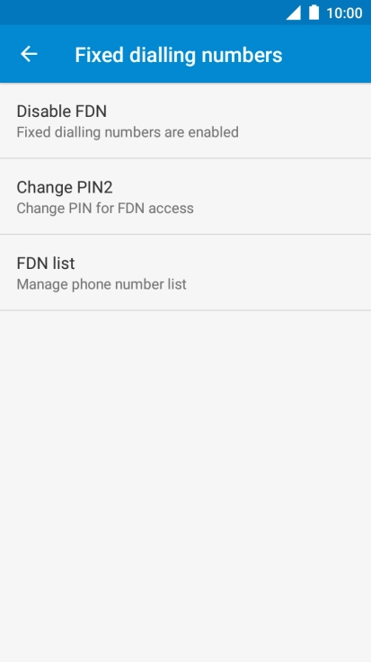 Press Disable FDN to turn off fixed dialling.
