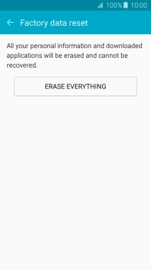 Press ERASE EVERYTHING. Wait a moment while the factory default settings are restored. 
Follow the instructions on the screen to set up your phone and prepare it for use.