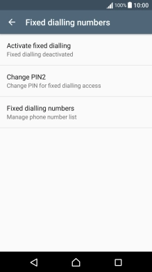 Press Fixed dialling numbers.