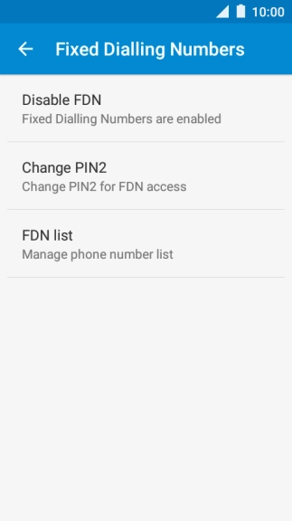 Press Disable FDN to turn off fixed dialling.