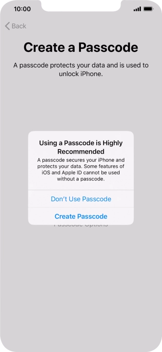 If you turn off the function, press Don't Use Passcode.