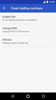 Press Enable FDN to turn on fixed dialling.
