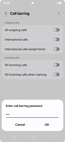 Key in your barring password and press OK. The default barring password is 0000.