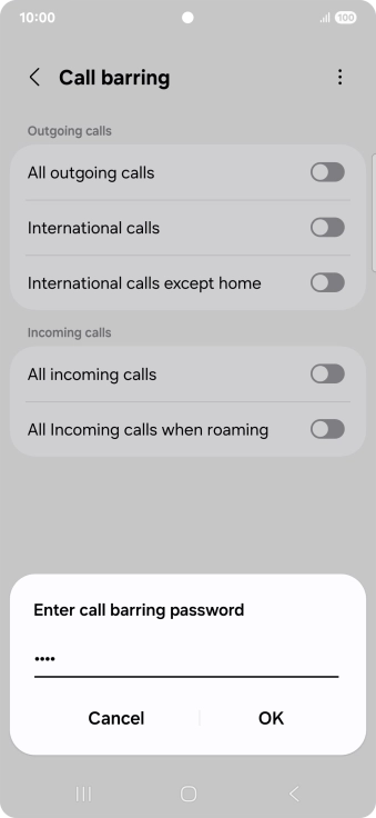 Key in your barring password and press OK. The default barring password is 0000.